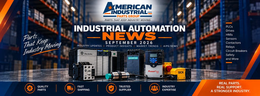 Industrial automation news September 2026 graphic covering Allen-Bradley, Siemens, ABB, and Schneider Electric chip shortages, tariffs, and end-of-life parts — American Industrial Parts Group