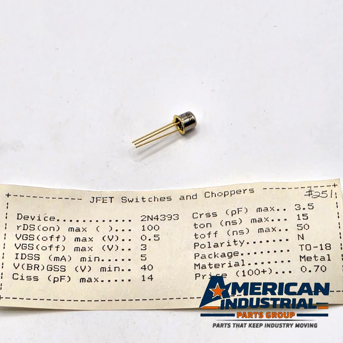Motorola 2N4393 N-channel JFET switch TO-18 metal can gold leads for analog switching repair from American Industrial Parts Group